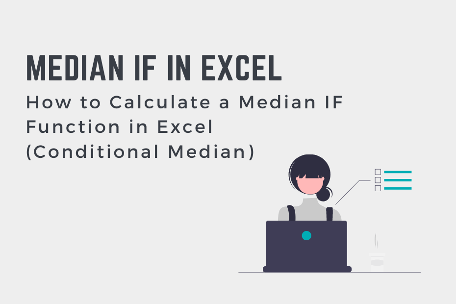 How to Calculate a Median IF Function in Excel (Conditional Median) Cover image
