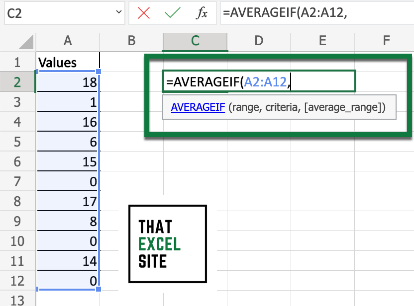 Pass in the range of values into the AVERAGEIF() function