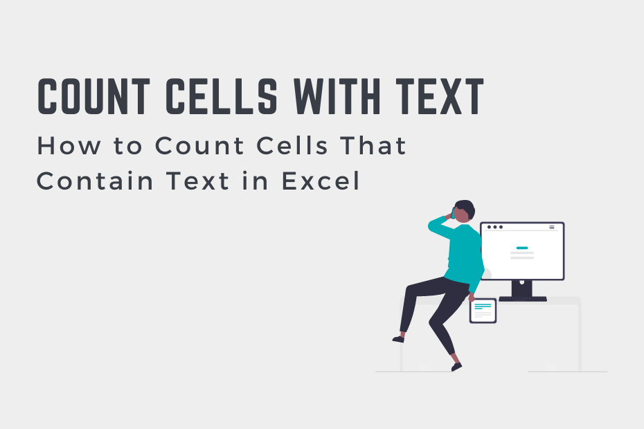 How to Count Cells That Contain Text in Excel Cover Image