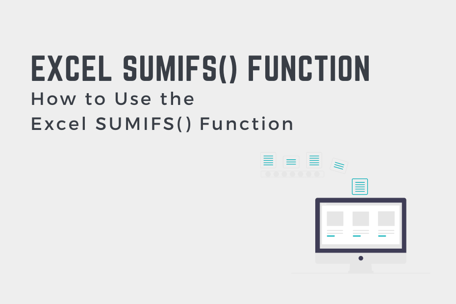 How to Use the Excel SUMIFS() Function Cover Image