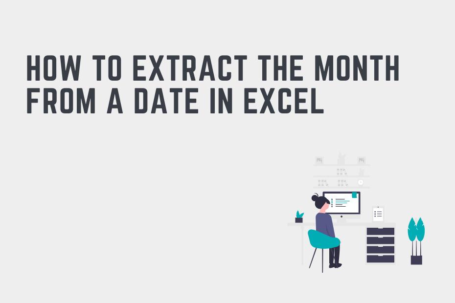 How to extract the month from a date in Excel cover image